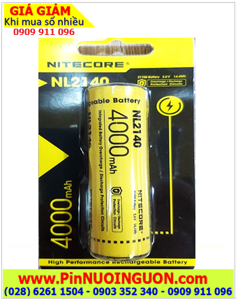 Pin VAPE_Pin thuốc lá điện tử  Pin sạc Nitecore 21700, NL2140lithium 3.7v 4000mAh Discharge 5A max